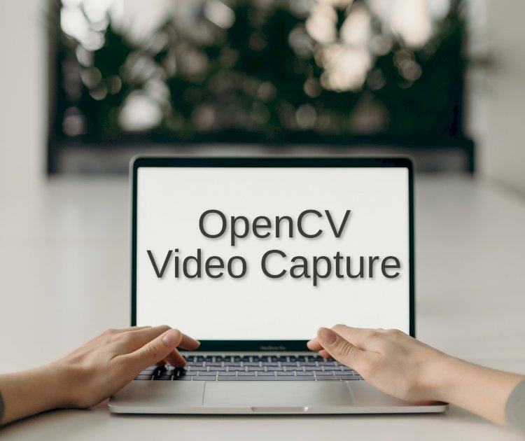 How To Create a Webcam Video Capture Using OpenCV [C++]